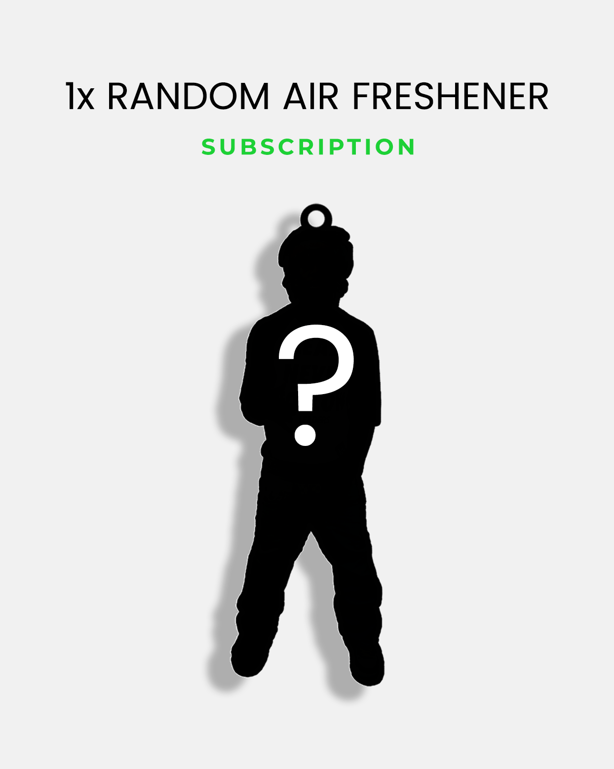 1x Random Air Freshener (Subscription)